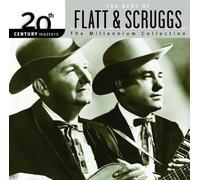 20th Century Masters - The Millennium Collection: The Best Of Flat & Scruggs