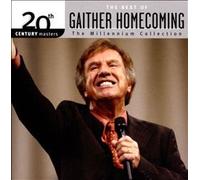 20th Century Masters: The Millennium Collection - The Best Of Gaither Homecoming