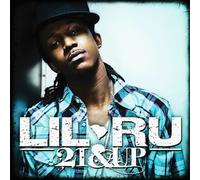 21 and Up [Parental Advisory] by Lil' Ru [CD] NEUF