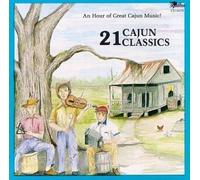 21 Cajun Classics by Twenty-One Cajun Classics! (1994-08-19)