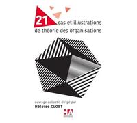 21 Cas Et Illustrations De Théorie Des Organisations
