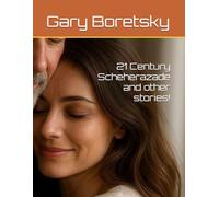 21 Century Scheherazade and other stories!