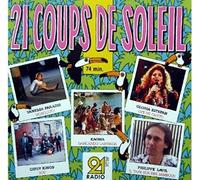 VANESSA PARADIS / GIPSY KINGS / KAOMA / PHILIPPE LAVIL - 21 COUPS DE SOLEIL