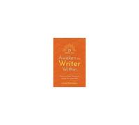 21 Days To Awaken The Writer Within