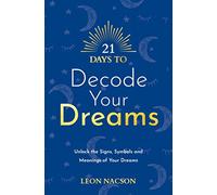 21 Days to Decode Your Dreams