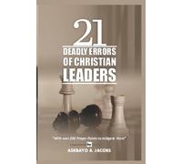 21 Deadly Errors Of Christian Leaders: With Over 200 Prayer To Mitigate Them