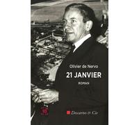 21 janvier - Olivier De Nervo - Cent Mille Milliards - broché - Roman