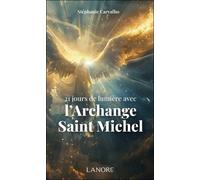 21 jours de lumière avec l'Archange Saint Michel