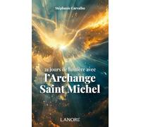 21 jours de lumière avec l'Archange Saint Michel