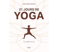 Laura Arley, Jeanne Pham Tran – 21 jours de yoga : Un voyage vers soi – Broché