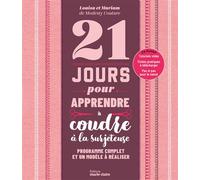 Marie Claire – 21 jours pour apprendre à coudre à la surjeteuse – Programme complet