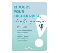 21 jours pour lâcher prise, c'est parti !