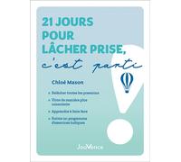 21 jours pour lâcher prise, c'est parti ! - Chloé Mason - Jouvence - broché - Guide