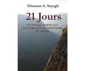 21 Jours - Un voyage parmi les cultures et les émotions du Liban