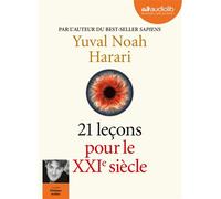 21 leçons pour le XXIe siècle Livre audio 2 CD MP3 - Yuval Noah Harari - Audiolib - Texte lu (CD) - Essai CD