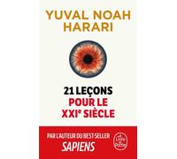 21 leçons pour le XXIe siècle - Yuval Noah Harari - Lgf - Poche - Essai