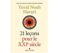 21 Leçons pour le XXIème siècle – Les Éditions Albin Michel