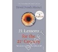 21 Lessons for the 21st Century Yuval Noah Harari (Auteur)