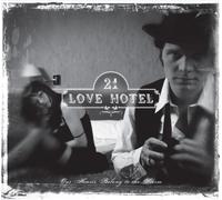 21 Love Hotel - Our Hearts Belong to The Storm