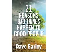 21 Reasons Bad Things Happen to Good People