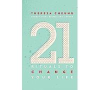 21 rituels pour changer votre vie