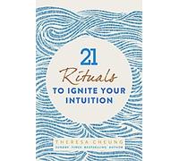 21 rituels pour stimuler votre intuition