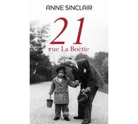 21 rue La Boétie - Anne Sinclair - Grasset - broché - Essai