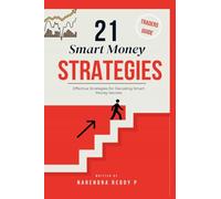 21 Smart Money Strategies: Built to Print Profits