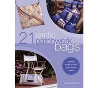 21 Terrific Patchwork Bags Susan Briscoe (Auteur)