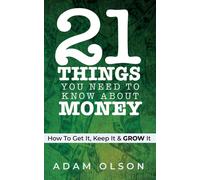 21 Things You Need To Know About Money