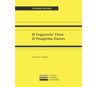 21 Ungarische Tänze: 21 Hungarian Dances - For Piano 4 hands