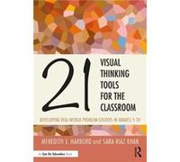 21 Visual Thinking Tools for the Classroom - Sara Riaz Khan - Taylor amp Francis Ltd - Livre en Anglais - Paperback Sara Riaz KhanSara Riaz Khan (Auteur)