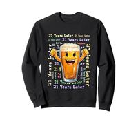 21 Years Later 21st Birthday Meme apparel Then vs Now Humour Sweatshirt