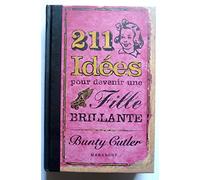 211 Idées pour devenir une fille brillante