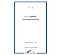 2115 : Vériduria... Roman (Science-Fiction) - Julien Ali - L'harmattan - broché - Roman