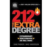 212 The Extra Degree: Extraordinary Results Begin with One Small Change