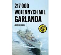 217 000 war miles de Garland - Zbigniew Damski (Literatur, Geschichte auf Polnisch)
