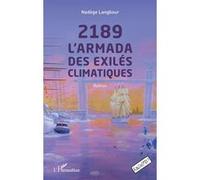2189 L'Armada des exilés climatiques Nadège Langbour (Auteur)