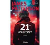 21e anniversaire - James Patterson - Lattes - broché - Roman