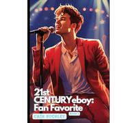 21st Century E-Boy: Fan Favorite: Book 5 In The 21st Century E-Boy/E-Girl Series