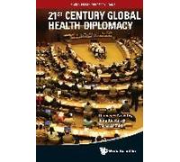 21st Century Global Health Diplomacy
