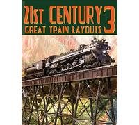 21st Century Great Train Layouts, Part 3