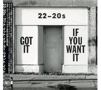 22-20s - Got If You Want It [Import]
