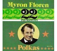 Myron Floren - 22 of The Greatest Polkas Hits 1