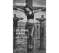 22 LETTRES À JÉSUS: Et si la vie de Jésus était la métaphore du destin du peuple juif ?