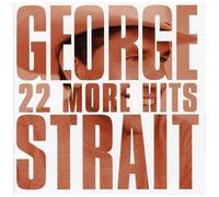 George Strait 22 More Hits (CD) Album