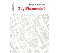 22 placards - Jacques Rebotier - Aencrages & Co - broché - Poésie