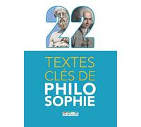 22 textes clés de philosophie