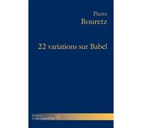 22 variations sur Babel - Pierre Bouretz - Hermann - broché - Livre