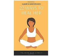 22 Ways To Heal Her